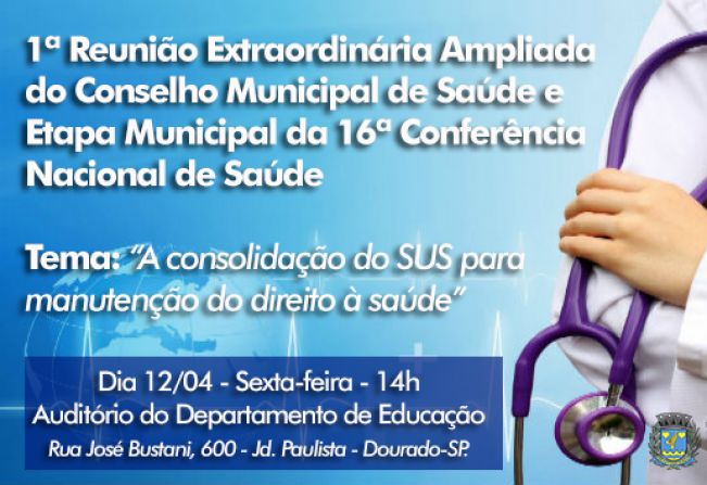 1ª Reunião Extraordinária Ampliada do Conselho Municipal de Saúde 
