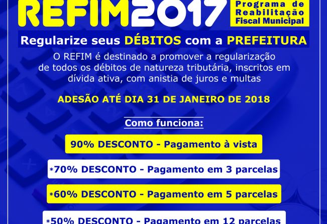 Prefeitura lança o REFIM, programa de desconto e parcelamento de dívidas com o município